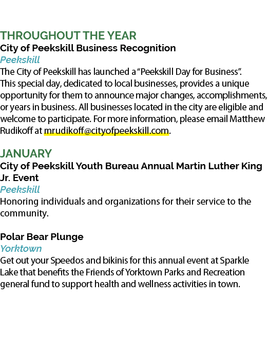 Throughout the year City of Peekskill Business Recognition Peekskill The City of Peekskill has launched a “Peekskill ...