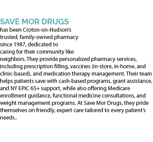 Save Mor Drugs has been Croton on Hudson’s trusted, family owned pharmacy since 1987, dedicated to caring for their c...
