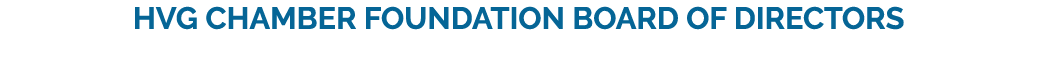 HVG Chamber Foundation Board of Directors
