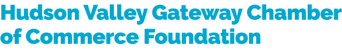Hudson Valley Gateway Chamber of Commerce Foundation