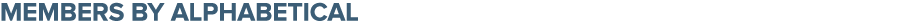 MEMBERS BY ALPHABETICAL