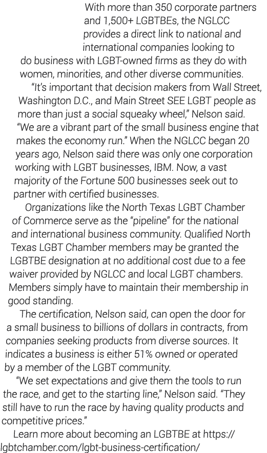 With more than 350 corporate partners and 1,500+ LGBTBEs, the NGLCC provides a direct link to national and internatio   
