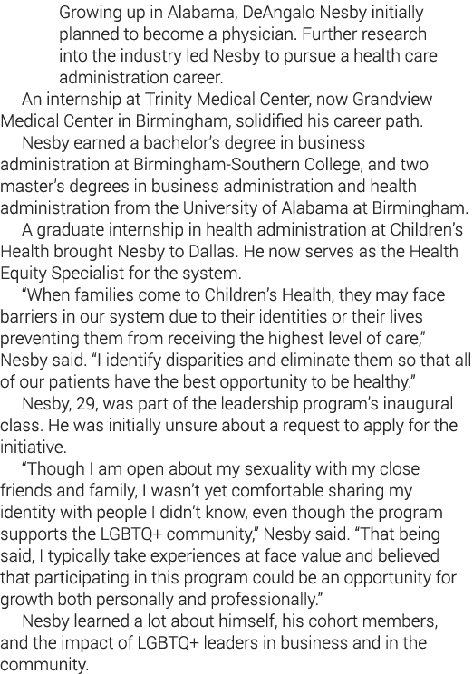 Growing up in Alabama, DeAngalo Nesby initially planned to become a physician  Further research into the industry led   