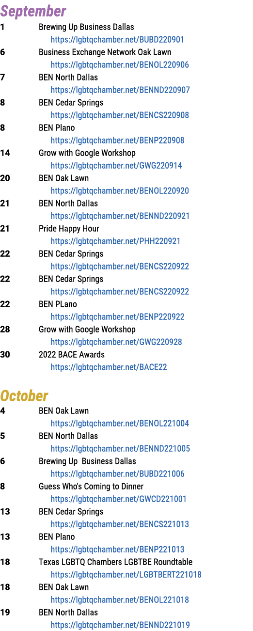 September 1 Brewing Up Business Dallas   https://lgbtqchamber.net/BUBD220901 6 Business Exchange Network Oak Lawn   ...