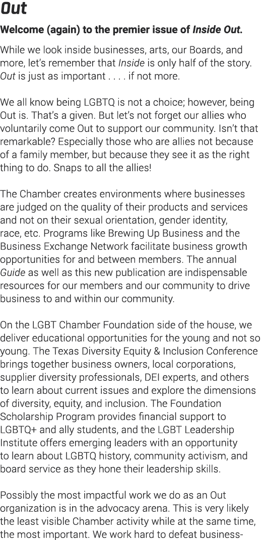 Out Welcome (again) to the premier issue of Inside Out  While we look inside businesses, arts, our Boards, and more,    