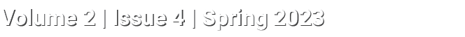 Volume 2 | Issue 4 | Spring 2023