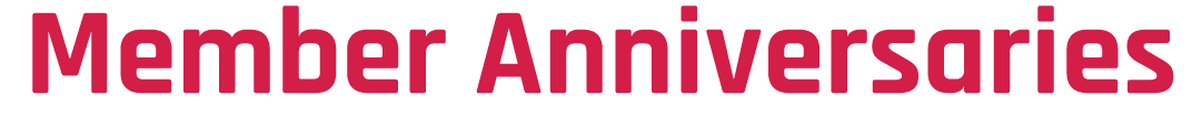 Member Anniversaries
