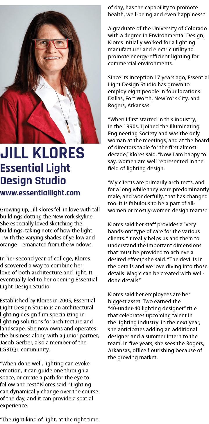  Jill Klores Essential Light Design Studio www essentiallight com Growing up, Jill Klores fell in love with tall buil   