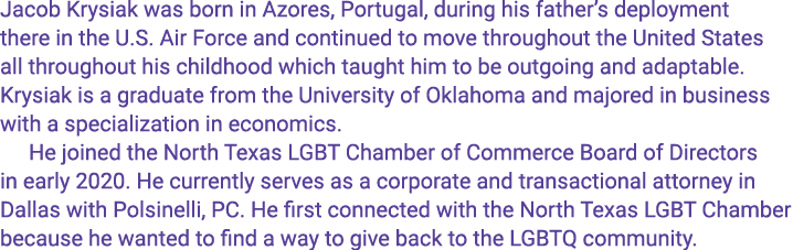 Jacob Krysiak was born in Azores, Portugal, during his father s deployment there in the U S  Air Force and continued    