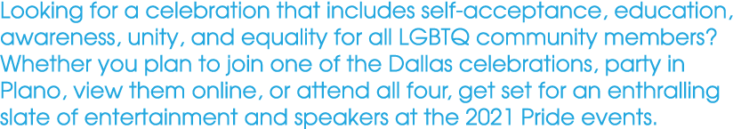 Looking for a celebration that  includes self-acceptance, education, awareness, unity, and equality for all LGBTQ com   