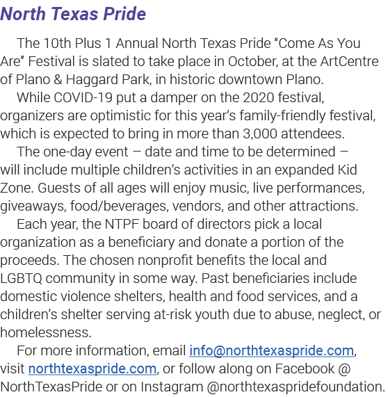 North Texas Pride The 10th Plus 1 Annual North Texas Pride  Come As You Are  Festival is slated to take place in Octo   