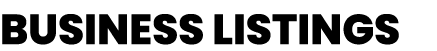 BUSINESS LISTINGS
