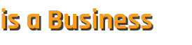 is a Business