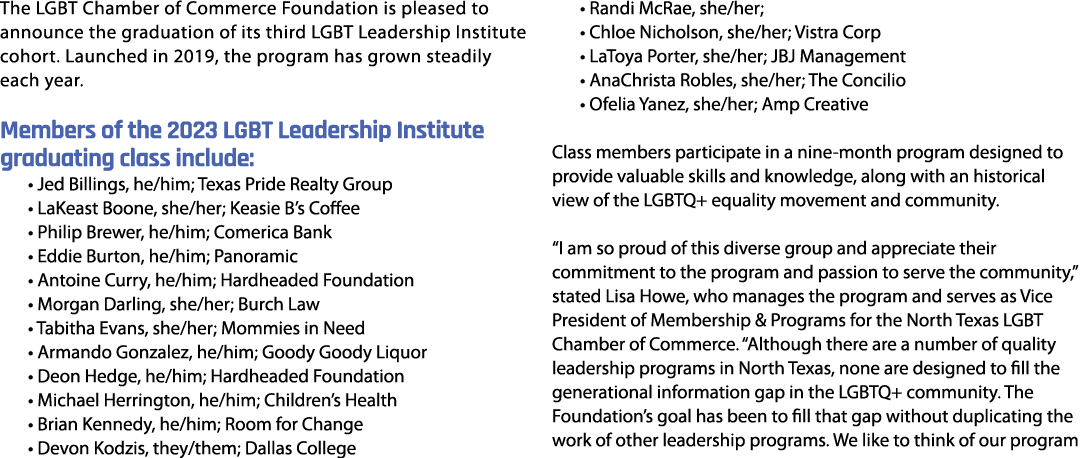 The LGBT Chamber of Commerce Foundation is pleased to announce the graduation of its third LGBT Leadership Institute ...