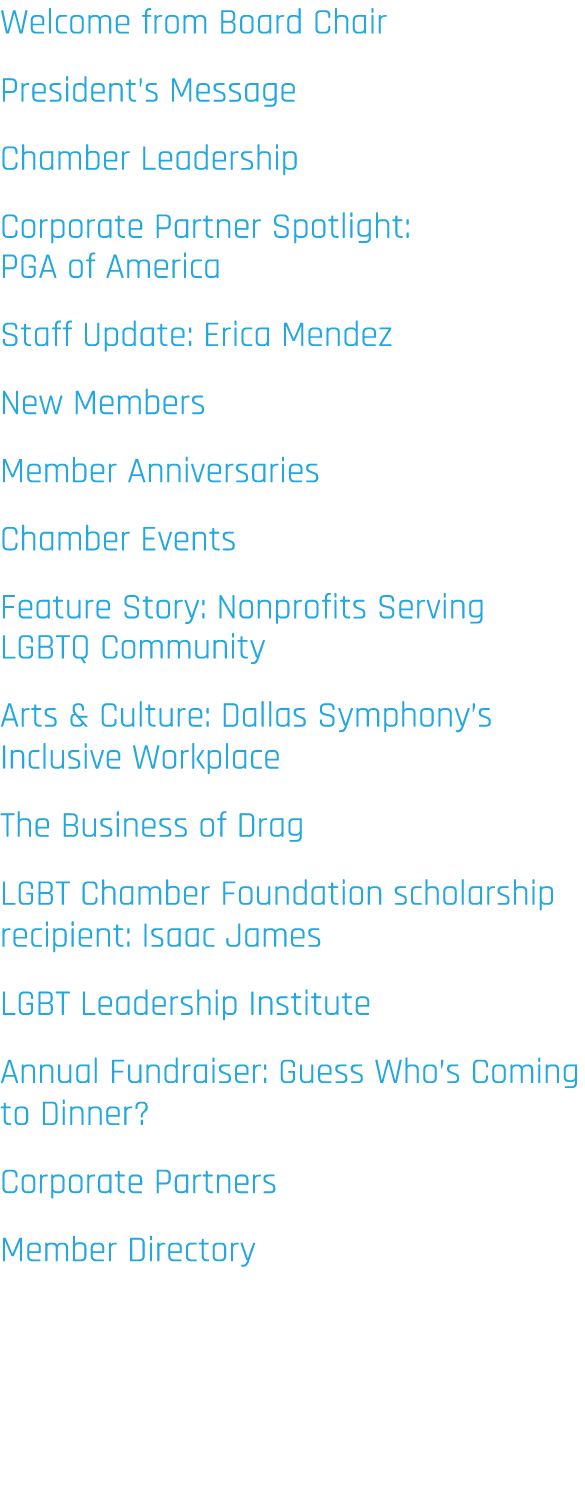 Welcome from Board Chair President’s Message Chamber Leadership Corporate Partner Spotlight: PGA of America Staff Upd...