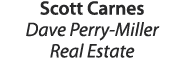 Scott Carnes Dave Perry Miller Real Estate