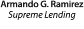 Armando G. Ramirez Supreme Lending 