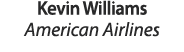 Kevin Williams American Airlines 