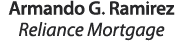 Armando G. Ramirez Reliance Mortgage 