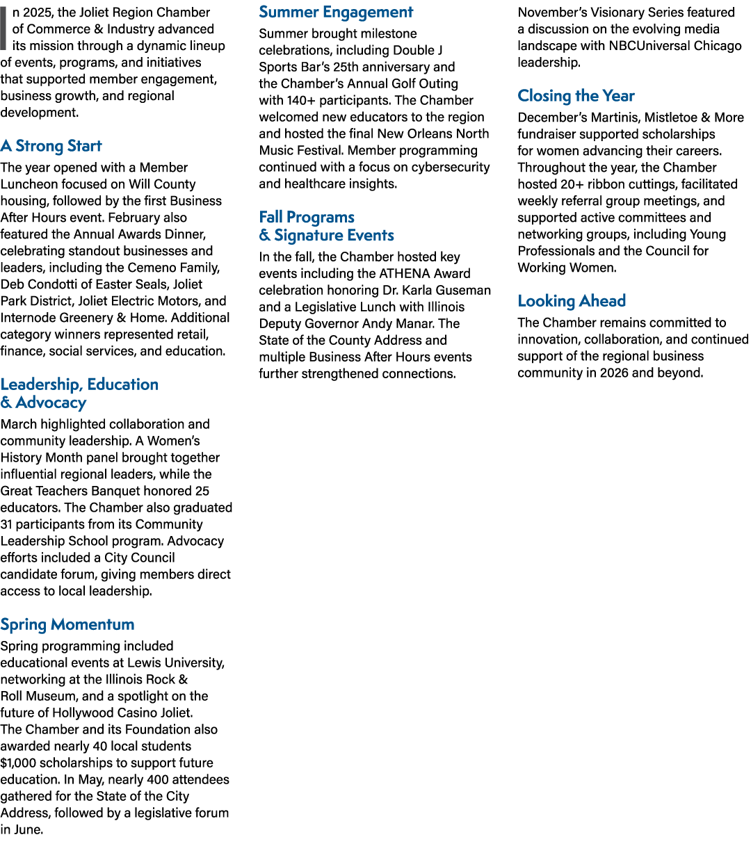 In 2025, the Joliet Region Chamber of Commerce & Industry advanced its mission through a dynamic lineup of events, pr...