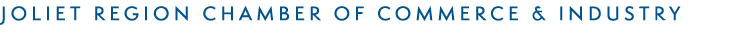 Joliet region chamber of commerce & industry