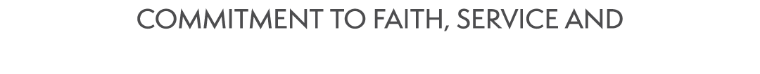 commitment to faith, service and