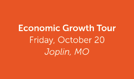 Economic Growth Tour Friday, October 20 Joplin, MO 