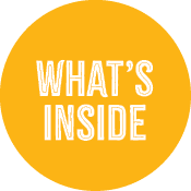 WHAT’S INSIDE