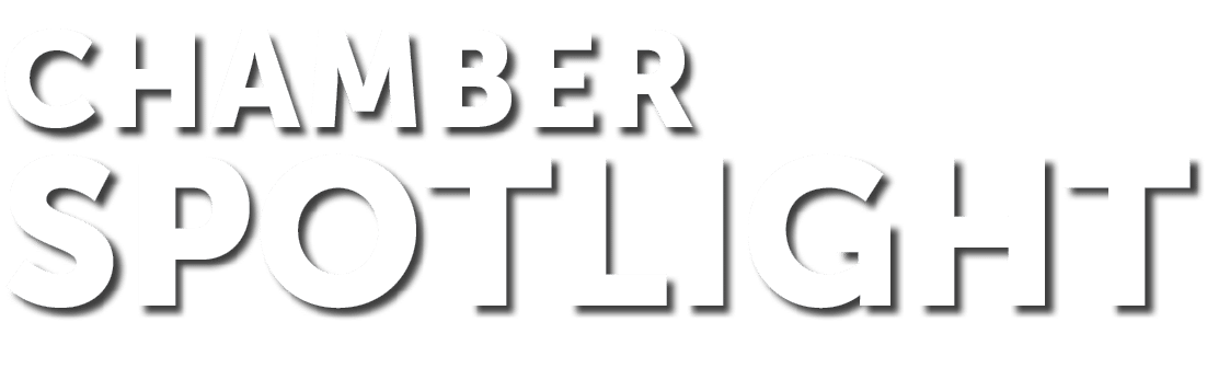 Chamber Spotlight