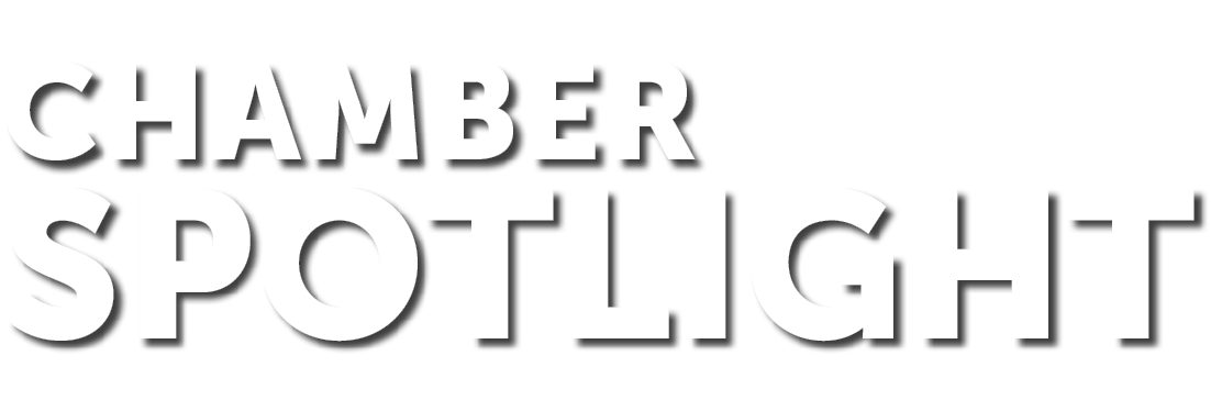 Chamber Spotlight