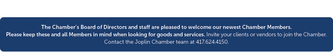 The Chamber’s Board of Directors and staff are pleased to welcome our newest Chamber Members. Please keep these and a...
