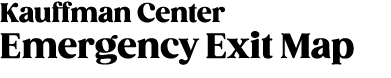 Kauffman Center Emergency Exit Map
