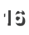 16