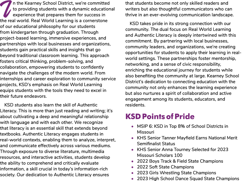 In the Kearney School District, we’re committed to providing students with a dynamic educational experience that prep...