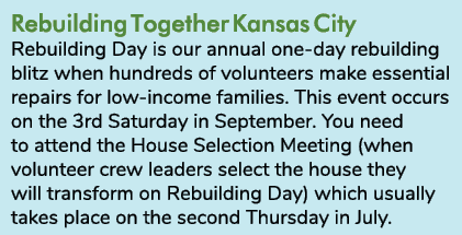 Rebuilding Together Kansas City Rebuilding Day is our annual one day rebuilding blitz when hundreds of volunteers mak...