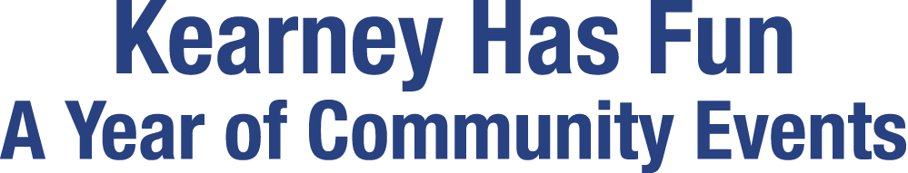 Kearney Has Fun A Year of Community Events
