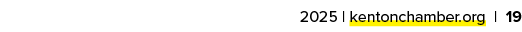2025 | kentonchamber.org | 19 