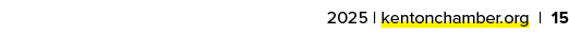 2025 | kentonchamber.org | 15 