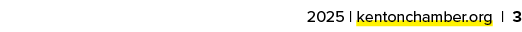 2025 | kentonchamber.org | 3 