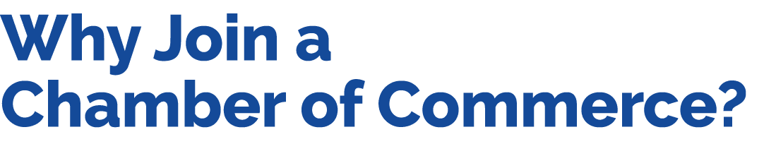 Why Join a Chamber of Commerce?