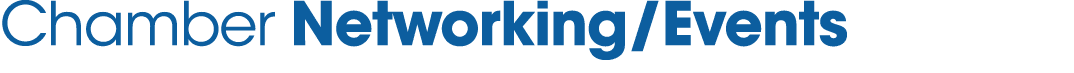 Chamber Networking/Events