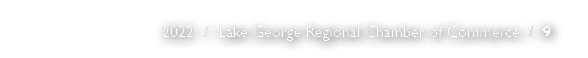 2022 / Lake George Regional Chamber of Commerce / 9