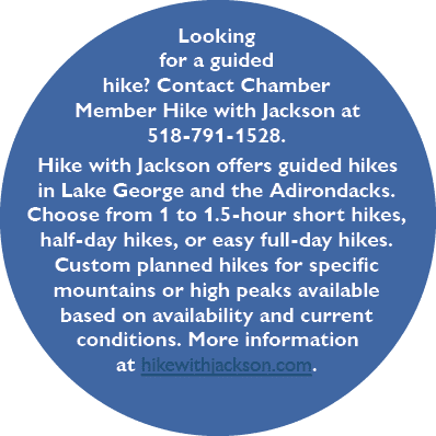 Looking for a guided hike? Contact Chamber Member Hike with Jackson at 518-791-1528. Hike with Jackson offers guided ...