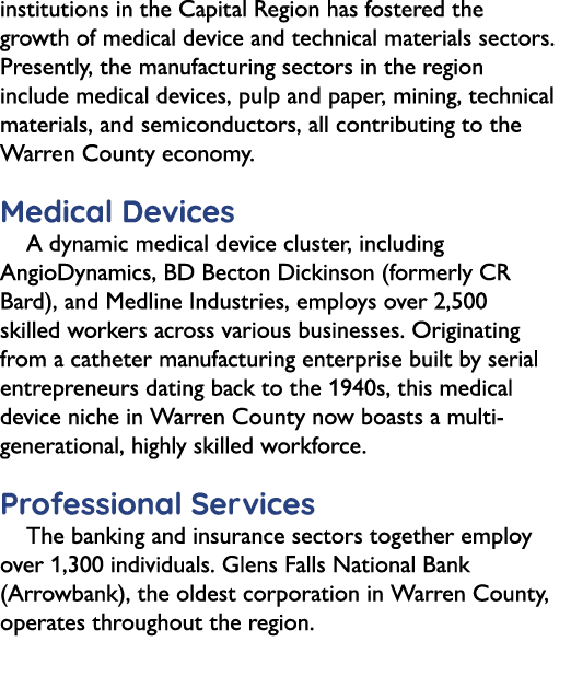 institutions in the Capital Region has fostered the growth of medical device and technical materials sectors. Present...