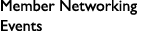 Member Networking Events