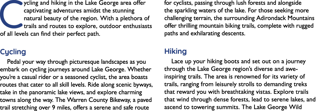 Cycling and hiking in the Lake George area offer captivating adventures amidst the stunning natural beauty of the reg...
