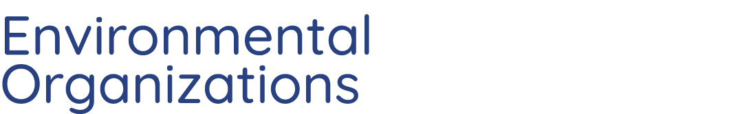 Environmental Organizations