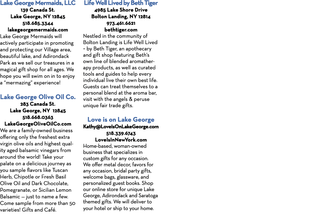 Lake George Mermaids, LLC 139 Canada St  Lake George, NY 12845 518 685 3344 lakegeorgemermaids com Lake George Mermai   