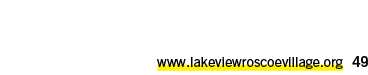 www.lakeviewroscoevillage.org 49 