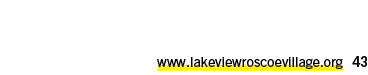 www.lakeviewroscoevillage.org 43 